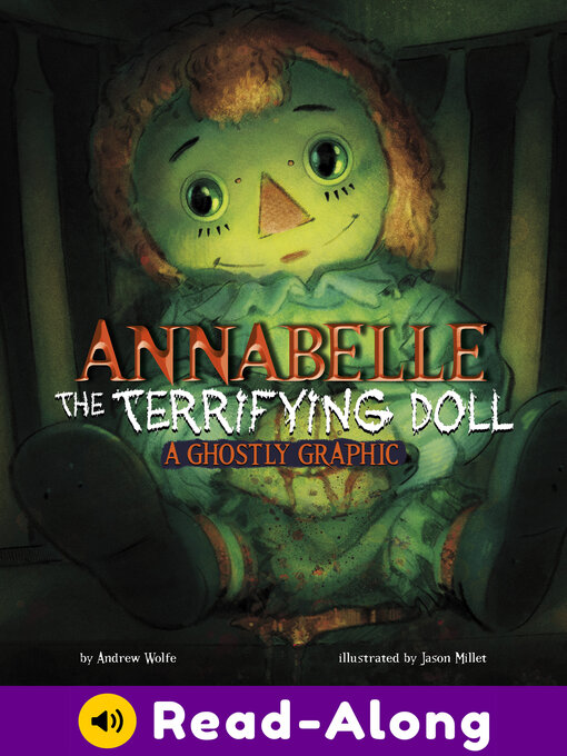 Title details for Annabelle the Terrifying Doll by Andrew Wolfe - Wait list